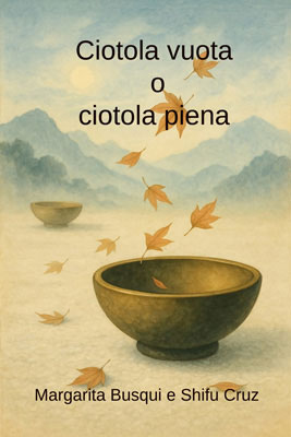 Ciotola vuota o piena, simbolo di pienezza e vuoto